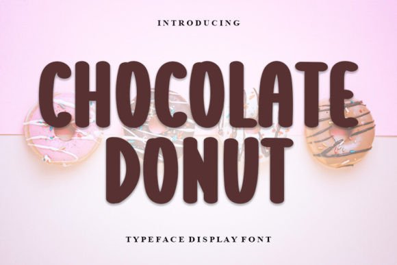 Chocolate Donut Font: A Designer’s Honest Review After Real Branding Use