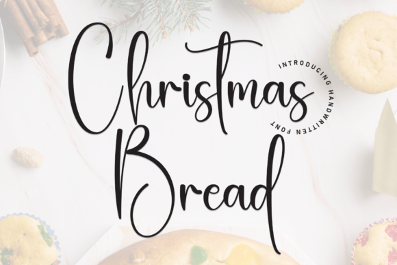 Christmas Bread: A Joyful Script Font for Editorial Design