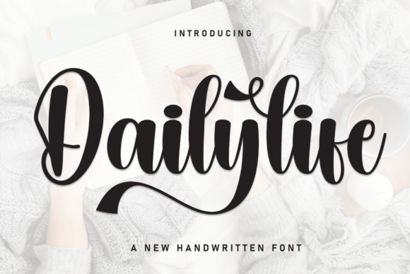 Dailylife: An Elegant Script Font for Thoughtful Branding