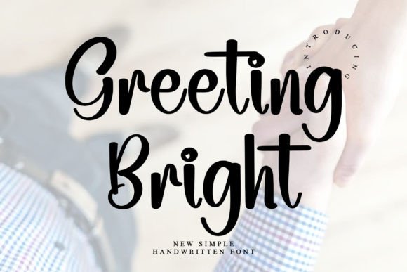 Greeting Bright: A Refined Script Font for Digital Branding