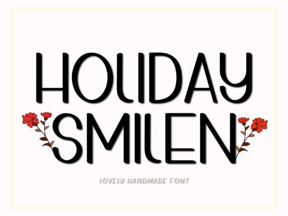 Holiday Smilen: A Handwritten Font That Feels Like Home