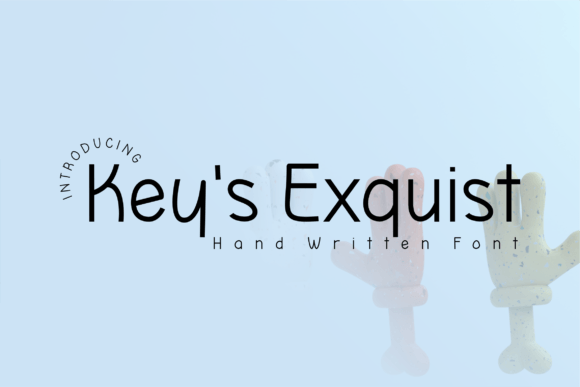 Key s Exquist: A Refined Handwritten Font for Digital Branding
