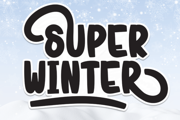 Super Winter: A Friendly Handwritten Font for Clear, Warm Campaigns