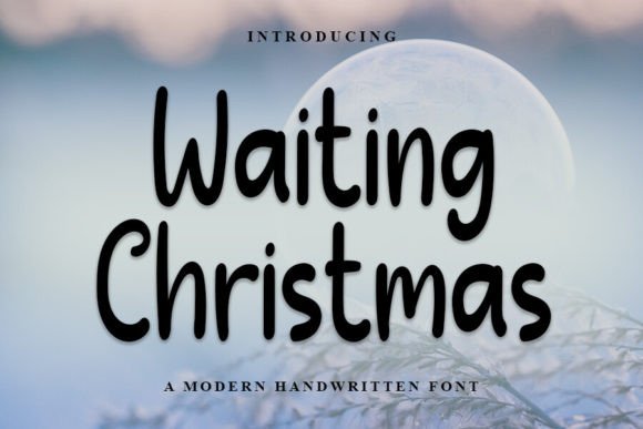 Waiting Christmas: A Handwritten Font That Feels Like Your Brand’s First Impression